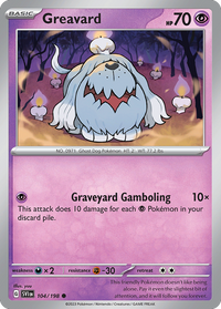 104/198 Greavard - Scarlet & Violet Base