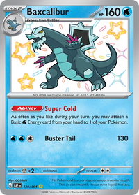 130/091 Baxcalibur - Paldean Fates