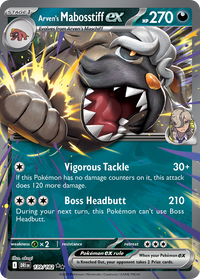 139/182 Arven's Mabosstiff ex - Destined Rivals
