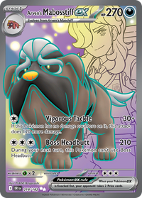 218/182 Arven's Mabosstiff ex - Destined Rivals