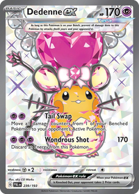 239/193 Dedenne ex - Paldea Evolved