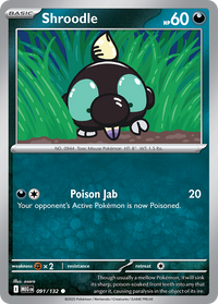 091/132 Shroodle - Mega Evolution
